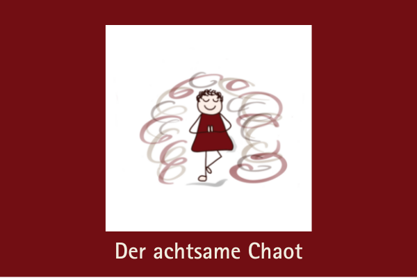 me-typen special_achtsamer Chaot